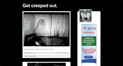 Desktop Screenshot of getcreepedout.com